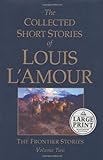 The Collected Short Stories of Louis L'Amour: Volume 2 livre