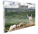 Lappland - Eine Reise in die letzte Wildnis Europas livre