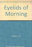 Eyelids of Morning livre
