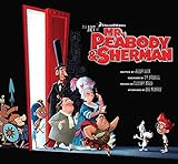 ART OF MR. PEABODY & SHERMAN livre