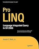 Pro LINQ: Language Integrated Query in C# 2008 livre