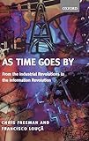As Time Goes By: From the Industrial Revolutions to the Information Revolution livre