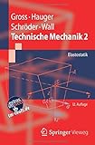 Technische Mechanik 2: Elastostatik (Springer-Lehrbuch, Band 2) livre
