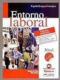 Entorno laboral - Neue erweiterte Ausgabe: A1/B1 - Buch: Edición ampliada 2017 (Fines Específicos livre