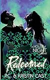 Redeemed: Number 12 in series (House of Night) (English Edition) livre