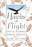 Hawks in Flight: The Flight Identification of North American Migrant Raptors livre