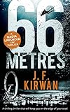 66 Metres: A chilling thriller that will keep you on the edge of your seat! (Nadia Laksheva Spy Thri livre