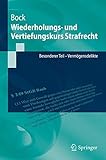 Wiederholungs- und Vertiefungskurs Strafrecht: Besonderer Teil - Vermögensdelikte (Springer-Lehrbuc livre