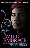 Wild Embrace: A Psy-Changeling Collection (English Edition) livre