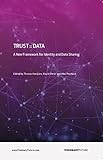 Trust::Data: A New Framework for Identity and Data Sharing (English Edition) livre
