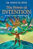 The Power of Intention, Gift Edition (English Edition) livre