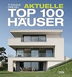 Aktuelle TOP 100 Häuser: Individuell und attraktiv livre