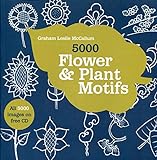 5000 Flower & Plant Motifs (All 5000 images on cd) livre