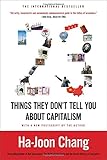 23 Things They Don't Tell You About Capitalism livre