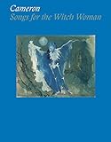 Cameron: Songs for the Witch Woman livre