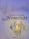 Winterlicht: Das andere Weihnachtsbuch livre