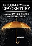 Inequality in the 21st Century: A Reader (English Edition) livre