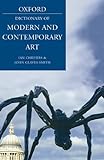A Dictionary of Modern and Contemporary Art (Oxford Quick Reference) (English Edition) livre