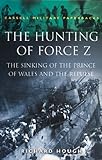 The Hunting of Force Z livre