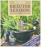 Kleines Kräuter-Lexikon: Anbau, Küche, Kosmetik, Gesundheit livre