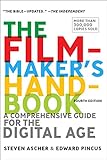 The Filmmaker's Handbook: A Comprehensive Guide for the Digital Age: Fourth Edition (English Edition livre