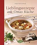 Lieblingsrezepte aus Omas Küche livre