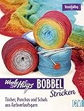 Woolly Hugs Bobbel stricken: Tücher, Ponchos und Schals aus Farbverlaufsgarn livre