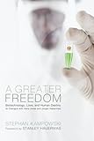 A Greater Freedom livre