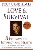 Love and Survival: The Scientific Basis for the Healing Power of Intimacy livre