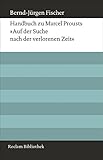 Handbuch zu Marcel Prousts »Auf der Suche nach der verlorenen Zeit« (Reclam Bibliothek) livre