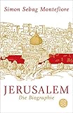 Jerusalem: Die Biographie livre