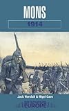 Mons 1914 (Battleground) (English Edition) livre