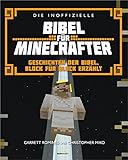 Die inoffizielle Bibel für Minecrafter: Geschichten der Bibel, Block für Block erzählt livre