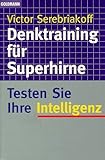 Denktraining für Superhirne livre