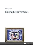 Empraktische Vernunft livre