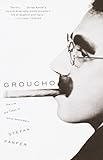 Groucho: The Life and Times of Julius Henry Marx livre
