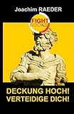 Deckung hoch! Verteidige Dich! livre