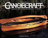 Canoecraft: An Illustrated Guide to Fine Woodstrip Construction livre