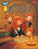 Learn to Draw Disney/Pixar's Brave livre