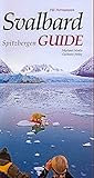 Svalbard /Spitzbergen Guide livre