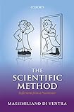 The Scientific Method: Reflections from a Practitioner (English Edition) livre