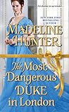 The Most Dangerous Duke in London (Decadent Dukes Society Book 1) (English Edition) livre