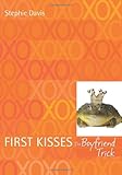 First Kisses 2: The Boyfriend Trick livre