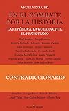 En el combate por la historia (Historia (pasado)) (Spanish Edition) livre