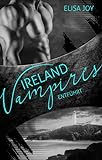 Ireland Vampires 1: Entführt livre