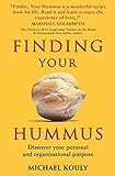 Finding Your Hummus: Discover your personal and organizational purpose livre