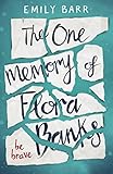 The One Memory of Flora Banks (English Edition) livre