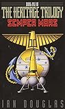 Semper Mars: Book One of the Heritage Trilogy livre