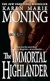 The Immortal Highlander livre