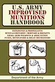 U.S. Army Improvised Munitions Handbook (US Army Survival) (English Edition) livre